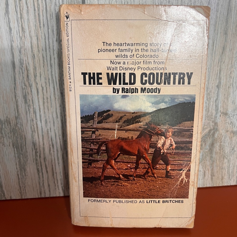 The Wild Country Ralph Moody Little Britches Bantam‎ Vtg Paperback 1971 Disney